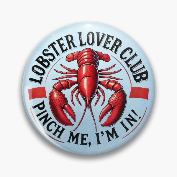 Item preview, Lobster Lover Club – Pinch Me, I’m In! designed and sold by MysticOzzy.