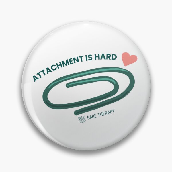 Item preview, Attachment Is Hard Mental Health Clip designed and sold by SageTherapy.
