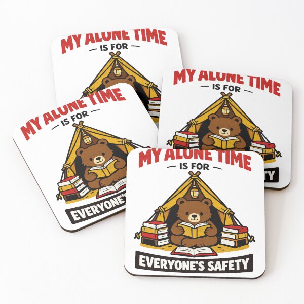 Item preview, My Alone Time Is Everyone's Safety designed and sold by FreshVibe Prints.