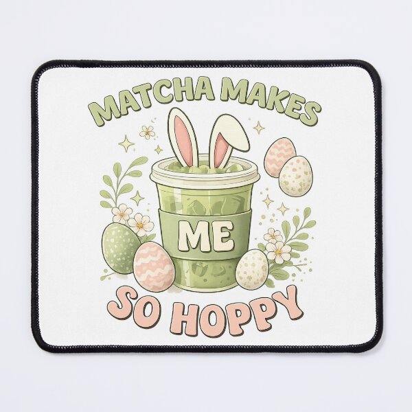 Item preview, Matcha Makes Me So Hoppy – Easter Design designed and sold by Dennis' Creative Corner.