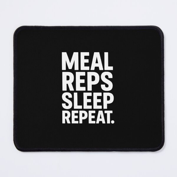 Item preview, Meal Reps Sleep Repeat designed and sold by VasiljevichShop.