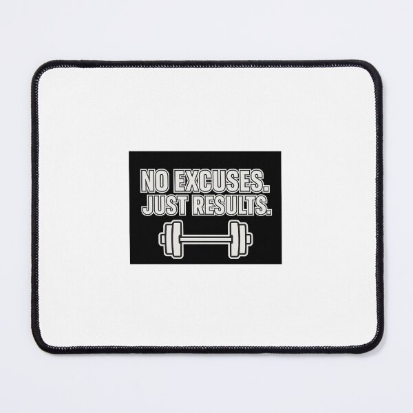 Item preview, No Excuses Just Results designed and sold by VasiljevichShop.