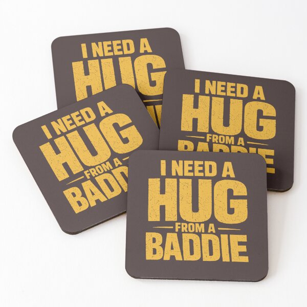 Item preview, Funny i Need a Hug from a Baddie Bold Confident Mood designed and sold by faridman.