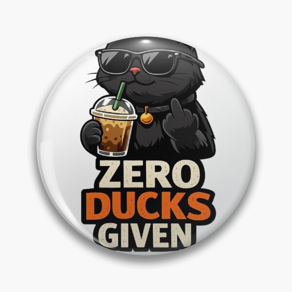 Item preview, Funny Cool Cat Zero Ducks Given Meme Design designed and sold by Shopchid.