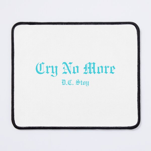 Item preview, Cry No More (Old English) designed and sold by dcstoy2u-SHOP.