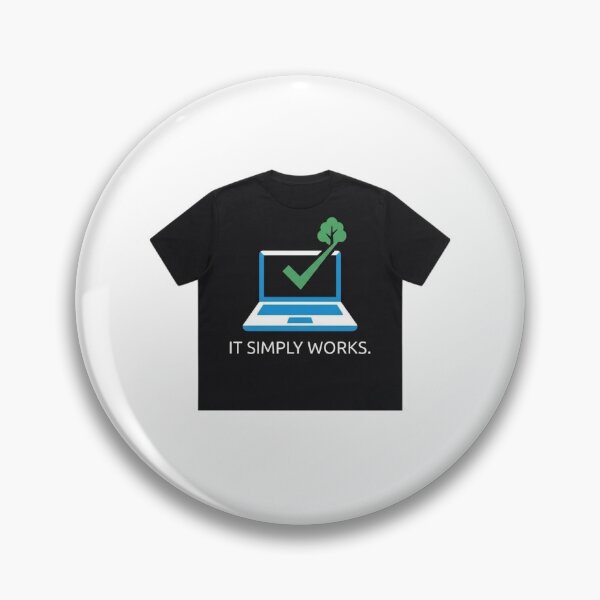 Item preview, It Simply Works Minimalist Tech Quote designed and sold by MatthewFana.