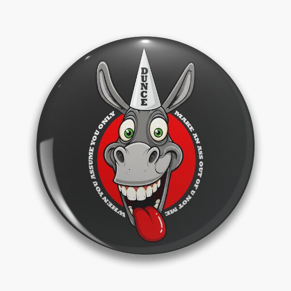 Item preview, When You Assume You Only Make An Ass Out Of U Not Me designed and sold by BASED Originals.