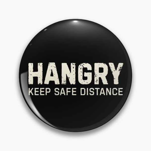 Item preview, Hangry Keep Safe Distance Sarcastic Introvert designed and sold by DemureArtsy.