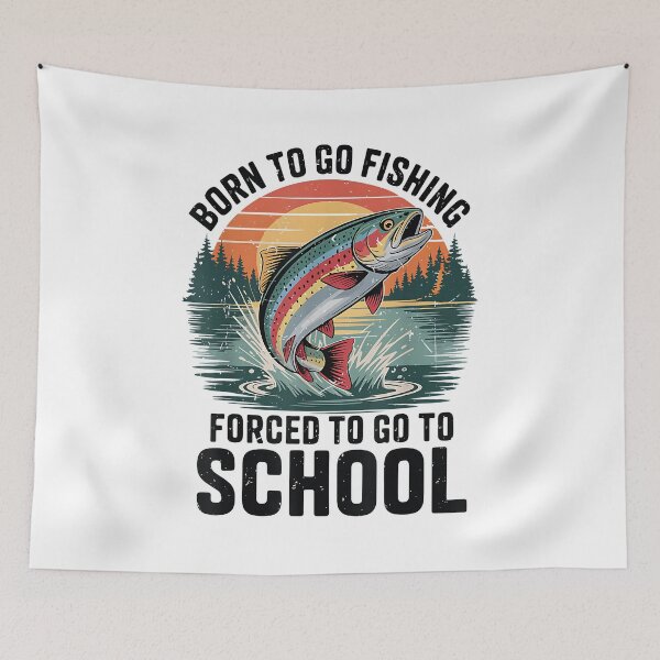 Item preview, Boys Back to School Born Go Fishing Forced School Trout Fish designed and sold by Goleon12.