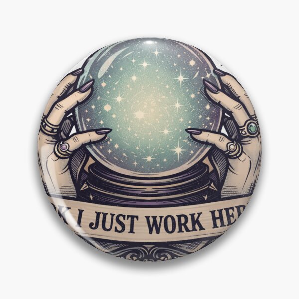 Item preview, IDK I Just Work Here Magic Crystal Ball Sarcastic Witch designed and sold by Retro Mood Co.