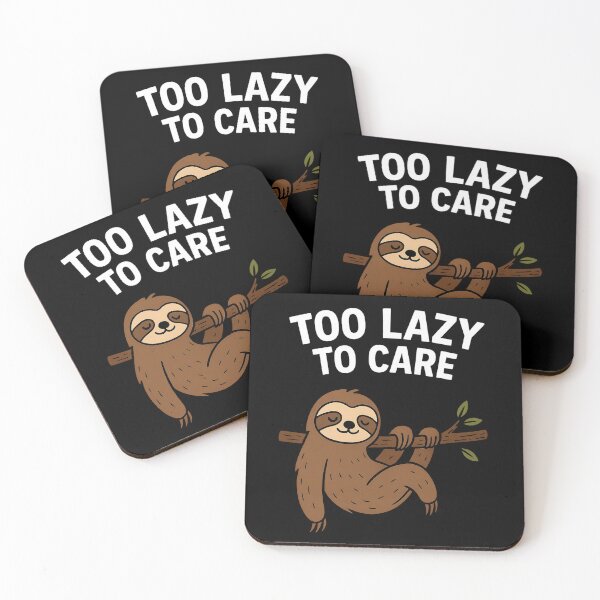 Item preview, Funny Sloth Too Lazy To Care – Cute Lazy Animal  designed and sold by soulbloom--art.