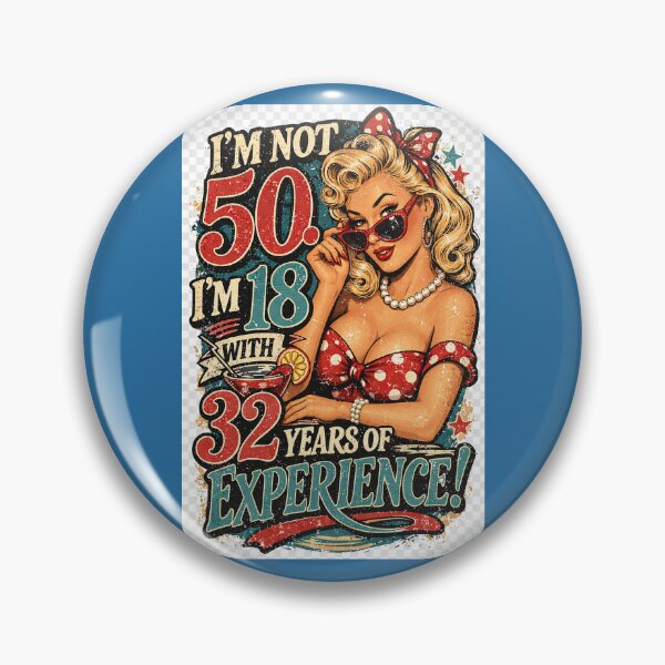 Item preview, I’m not 50. I’m 18 with 32 years of experience! designed and sold by VINTAGEPUNTEES.