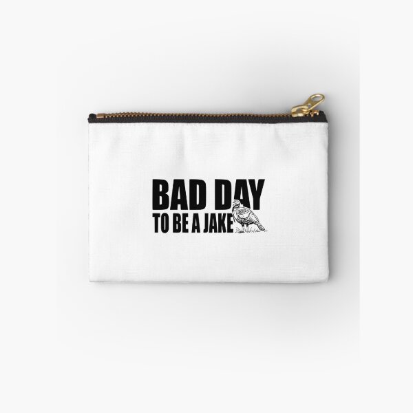Item preview, Bad Day to Be A Jake Funny Turkey Hunting Hunter Humor designed and sold by Ali-printshop.