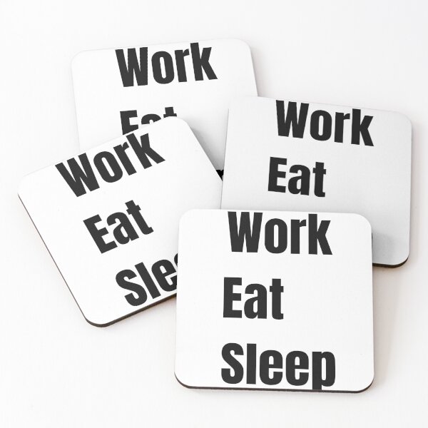 Item preview, Work Eat Sleep Repeat designed and sold by FredyDesignHub.