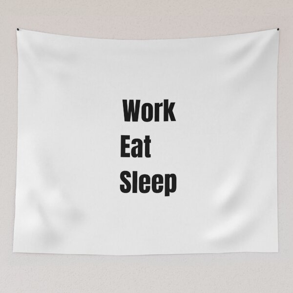 Item preview, Work Eat Sleep Repeat designed and sold by FredyDesignHub.