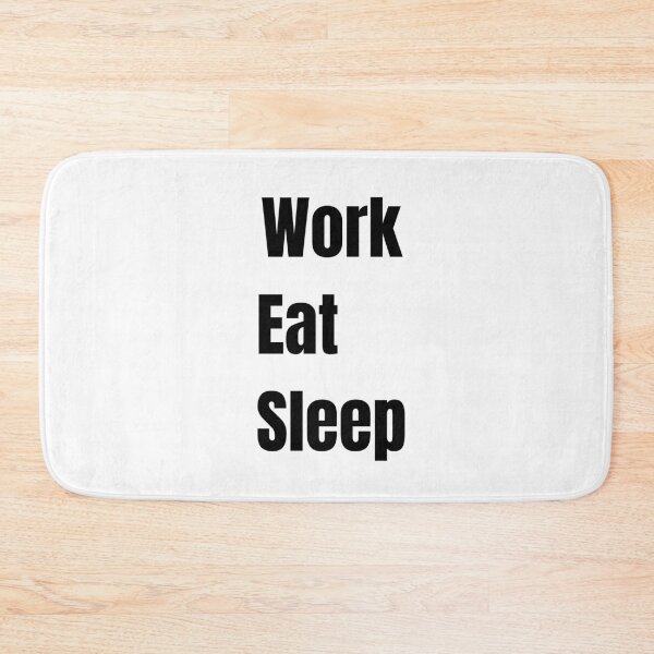 Item preview, Work Eat Sleep Repeat designed and sold by FredyDesignHub.
