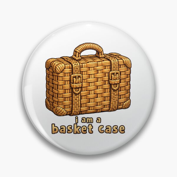 Item preview, I am a Basket Case designed and sold by jbayerart.