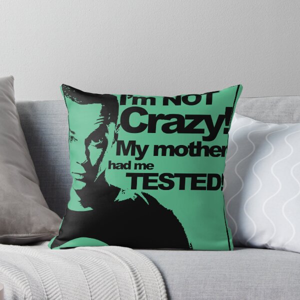 Item preview, I'm Not Crazy! - Sheldon Cooper designed and sold by Studio-Wasp.