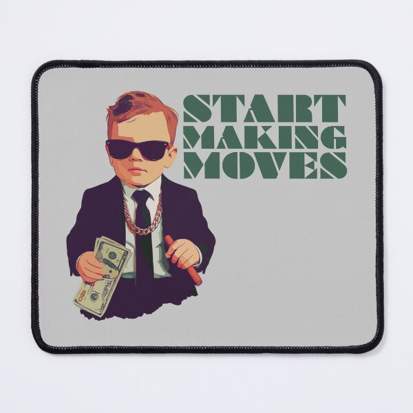 Item preview, Start Making Moves Business Baby designed and sold by UNK-Fatigues.
