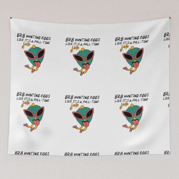 Item preview, BRB Hunting Eggs Like It’s A Full-Time Job designed and sold by Zoaluxe.