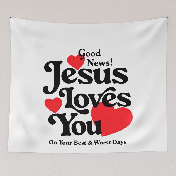 Item preview, Jesus Loves You On Your Best Worst Days Design designed and sold by margamPagenberg.