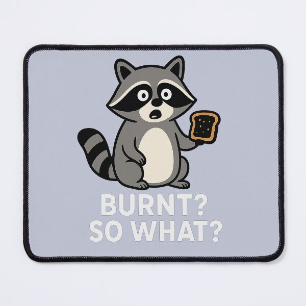 Item preview, Funny Raccoon Burnt So What – Cute Breakfast Humor Design designed and sold by soulbloom--art.