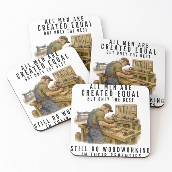 Item preview, All Men are Created Equal But Woodworking in Their Seventies designed and sold by Ali-printshop.