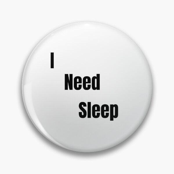Item preview, I Need Sleep designed and sold by FredyDesignHub.
