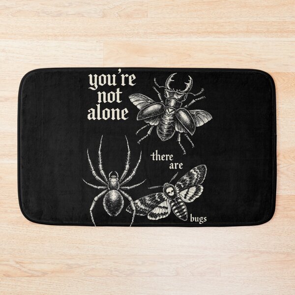 Item preview, You're Not Alone There are Bugs Creepy Insect Humor Art designed and sold by faridman.