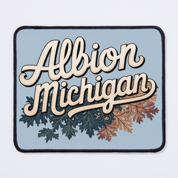 Item preview, Albion, Michigan, Albion Michigan, Albion Mi designed and sold by MoMidoStore.