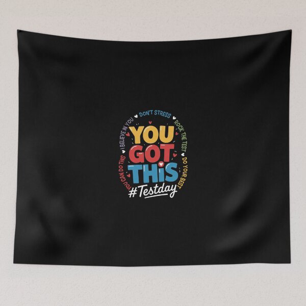 Item preview, You Got This Test Day designed and sold by Desdenhoshell.