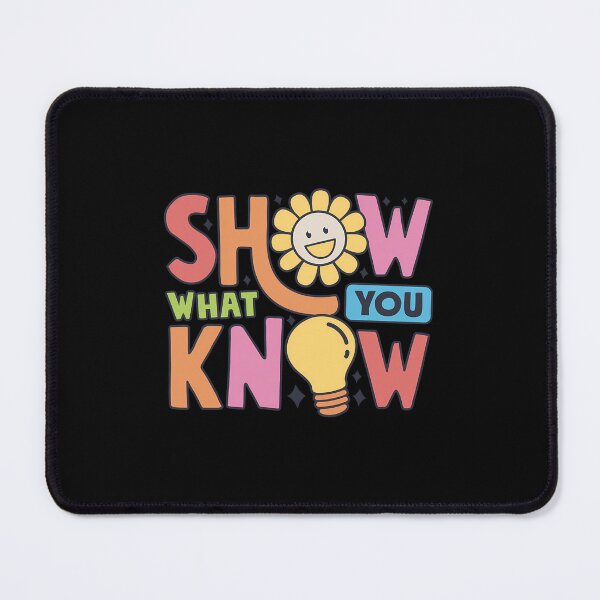 Item preview, Show What You Know designed and sold by Desdenhoshell.