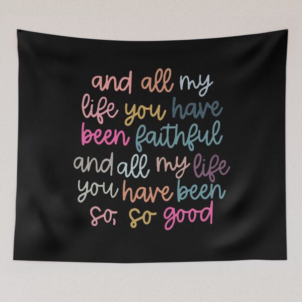 Item preview, All Of My Life You Have Been Faithful Goodness Of God designed and sold by SylviaLane12.