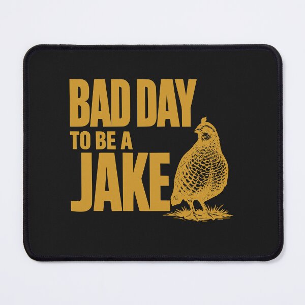 Item preview, Bad Day to Be A Jake Funny Turkey Hunting Hunter Humor designed and sold by faridman.