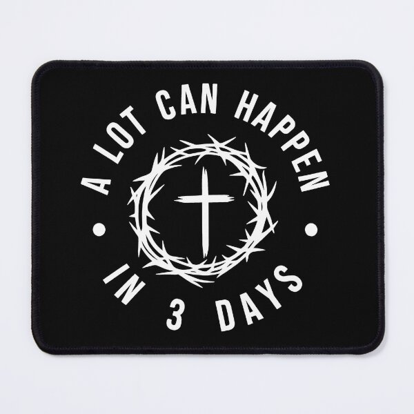 Item preview, A lot can happen in 3 days 2 designed and sold by Schroedingerska.