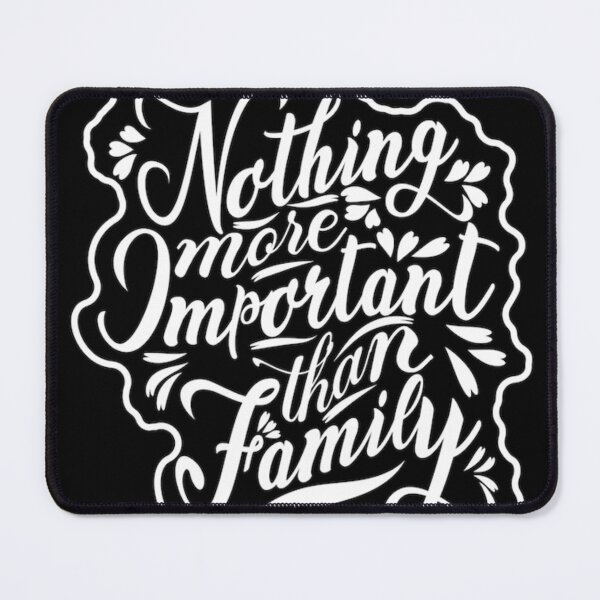 Item preview, Nothing More Important Than Family – Inspirational Family Quote Typography Design designed and sold by waldex44.