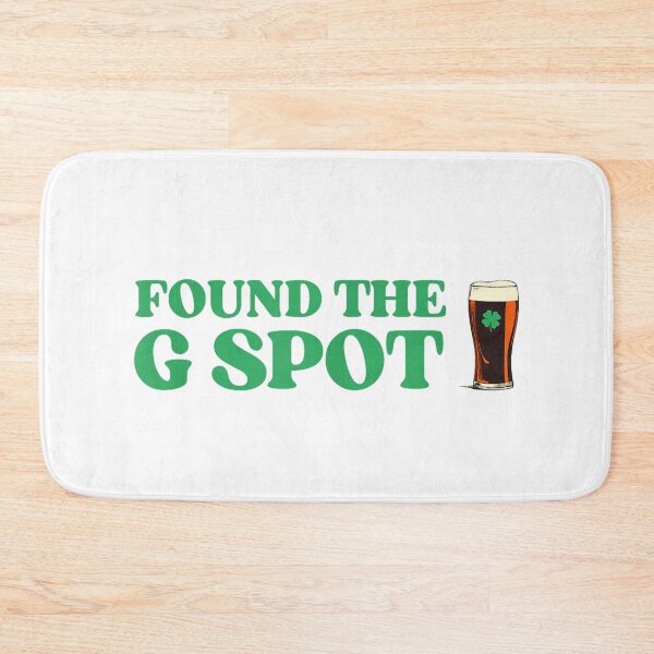 Item preview, Found The G Spot Funny St Patrick's Day Drinking designed and sold by SylviaLane12.