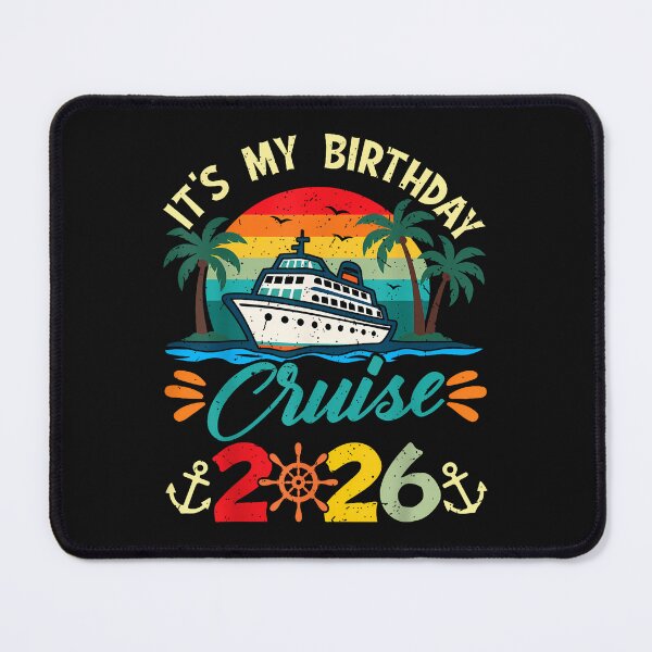 Item preview, It'S My Birthday Cruise 2026 designed and sold by tratakos.