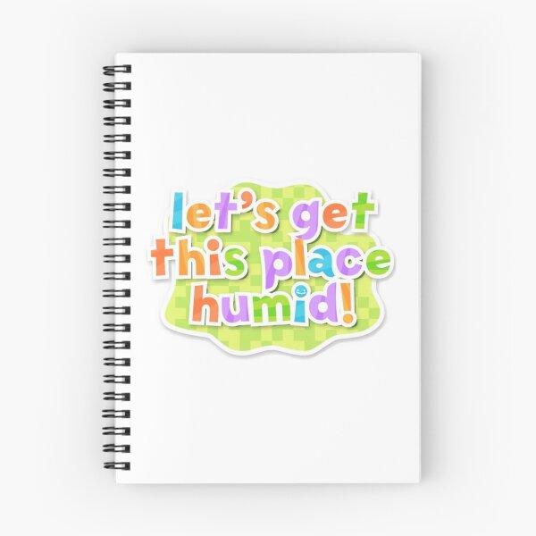 Item preview, let's get this place humid! color designed and sold by mindworldz.