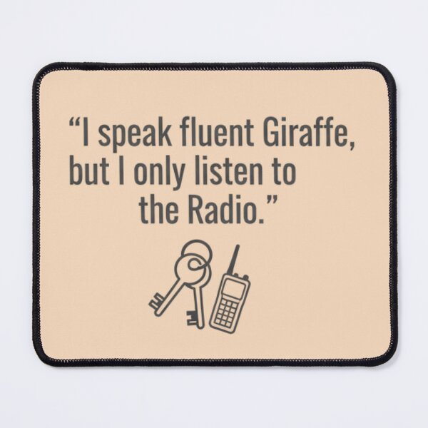 Item preview, I Speak Fluent Giraffe Listen To The Radio Zookeeper Quote designed and sold by BlissHalo.