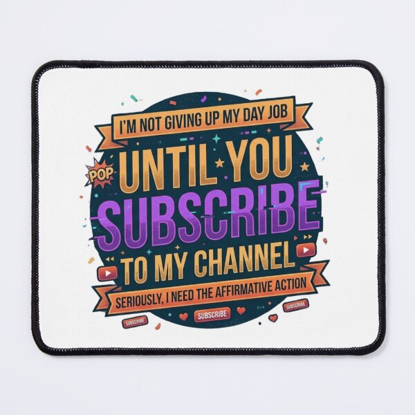 Item preview, Not Giving Up My Day Job Until You Subscribe - Funny Creator Quote designed and sold by Wear Sculpt.