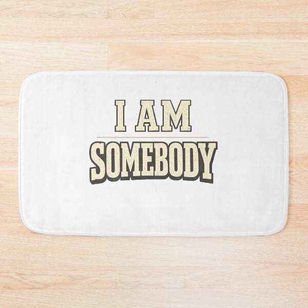 Item preview, I Am Somebody Civil Rights Empowerment Black History Message designed and sold by faridman.