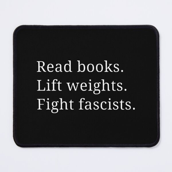 Item preview, Read Books Lift Weights Fight Fascists designed and sold by candacejones5.