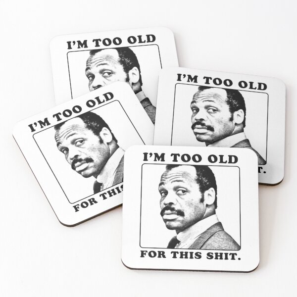 Item preview, Roger Murtaugh is Too Old For This Shit  designed and sold by Patchanee25528.