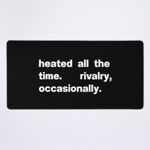 Item preview, Vintage Heated All The Time Rivalry Occasionally Retro designed and sold by SylviaLane12.