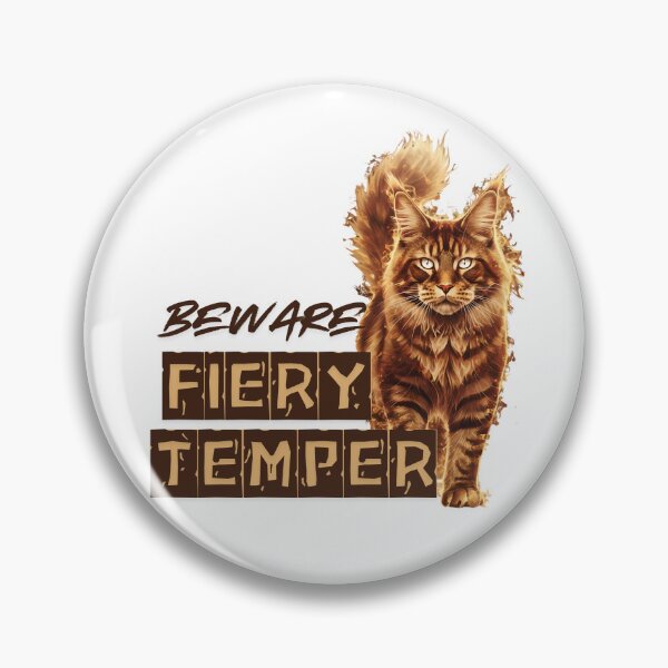 Item preview, Beware Fiery Temper Cat Design designed and sold by TinyTyrantCo.