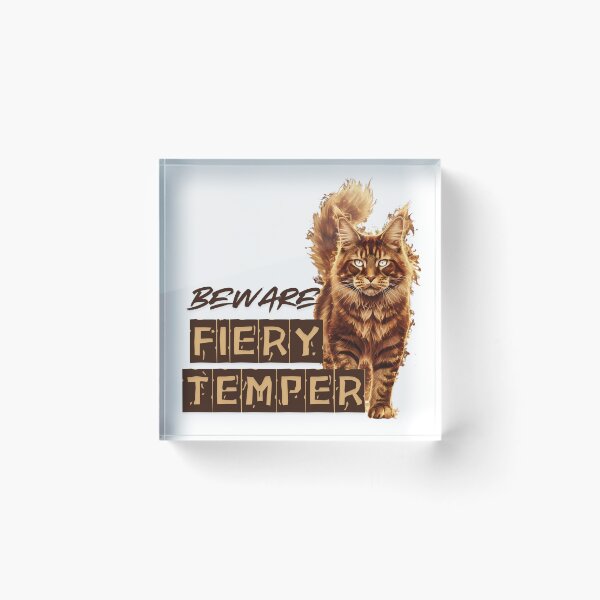 Item preview, Beware Fiery Temper Cat Design designed and sold by TinyTyrantCo.