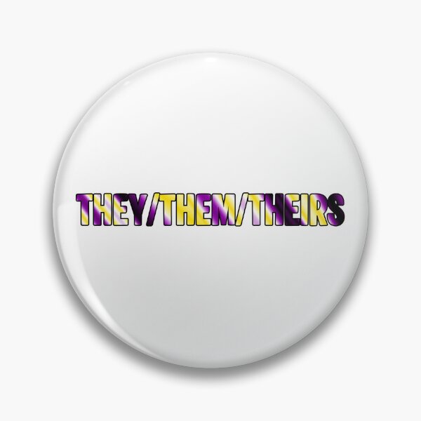 Item preview, They/Them/Theirs designed and sold by GeoGoose.