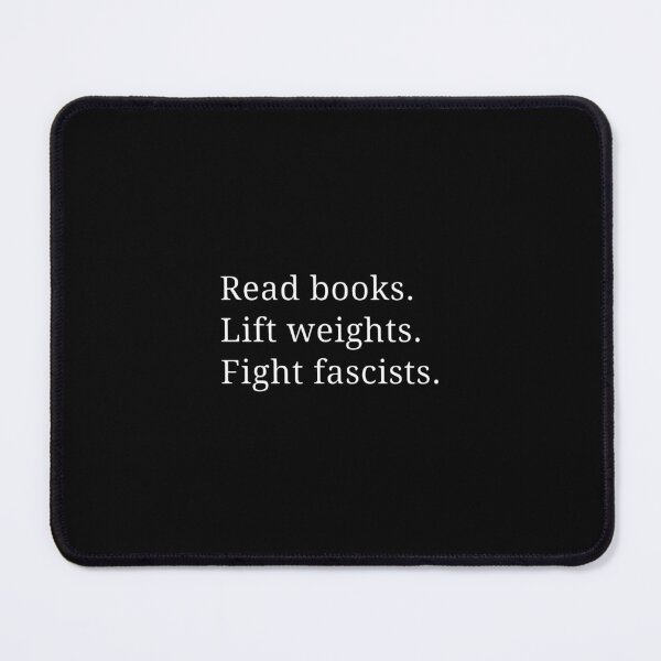Item preview, Read Books Lift Weights Fight Fascists designed and sold by saragraya.