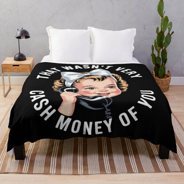 Item preview, That Wasn't Very Cash Money Of You designed and sold by EllenJast.